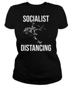 Socialist Distancing shirt