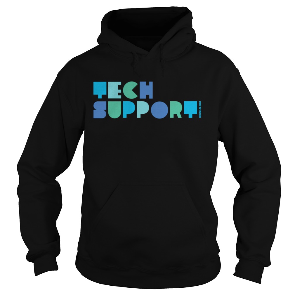 TECH SUPPORT Hoodie