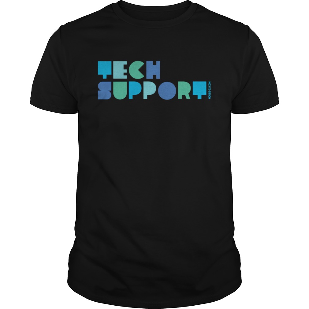 TECH SUPPORT shirt