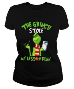 The Grinch Stole My Lesson Plan shirt