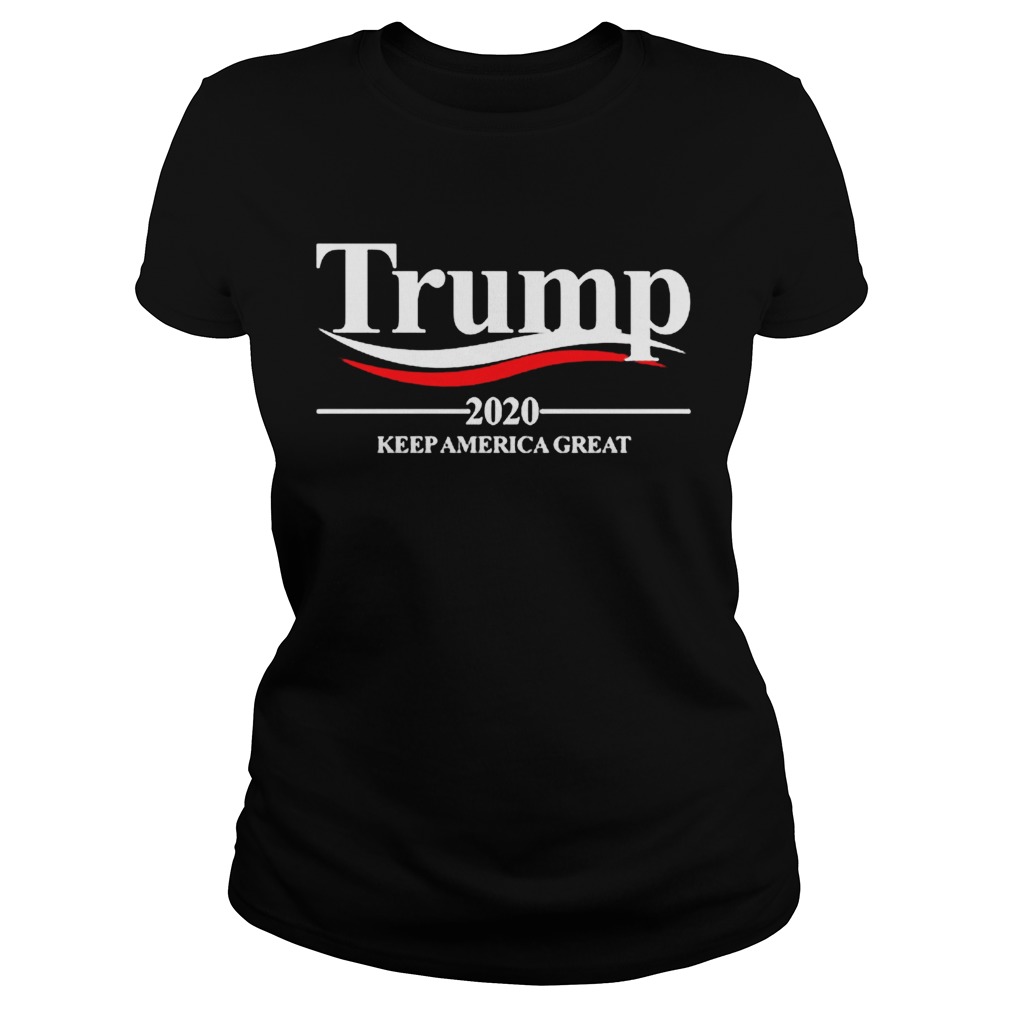 Trump 2020 Keep America Great Classic Ladies