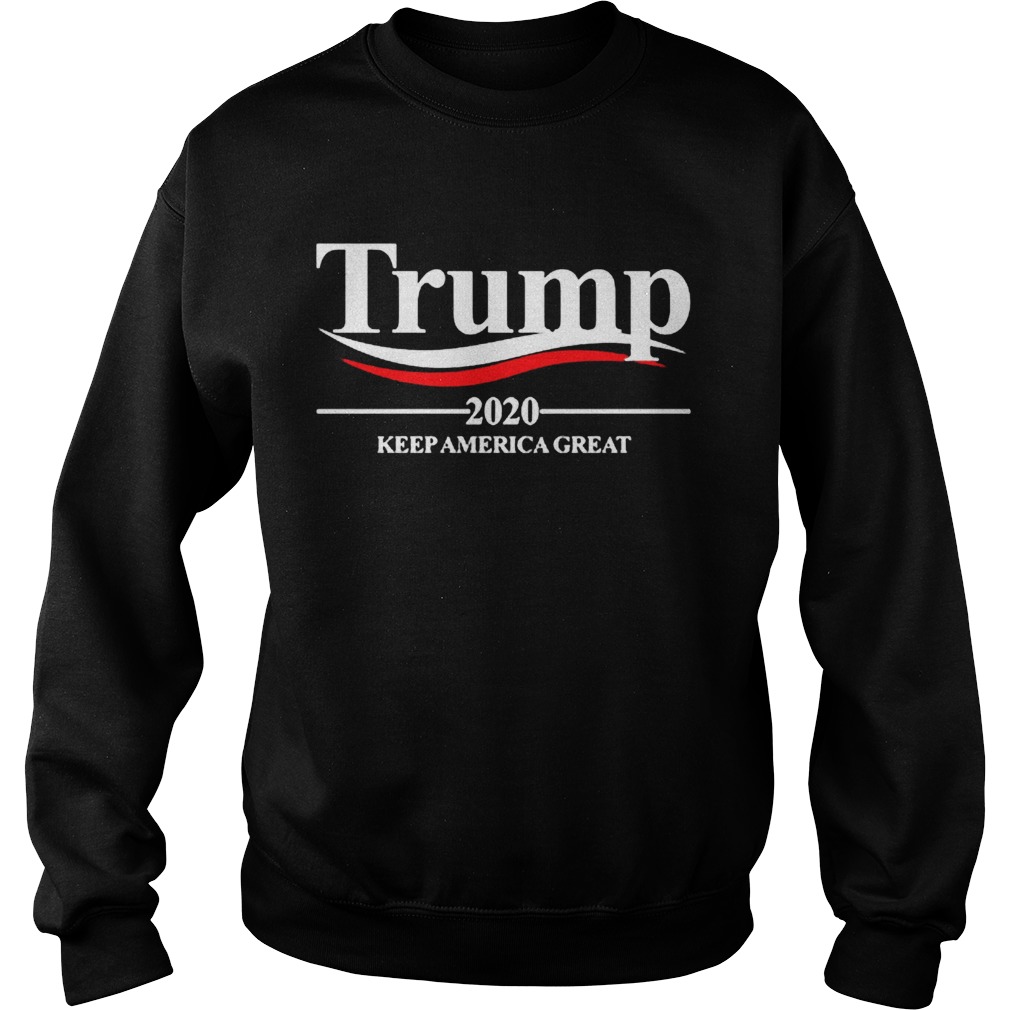 Trump 2020 Keep America Great Sweatshirt