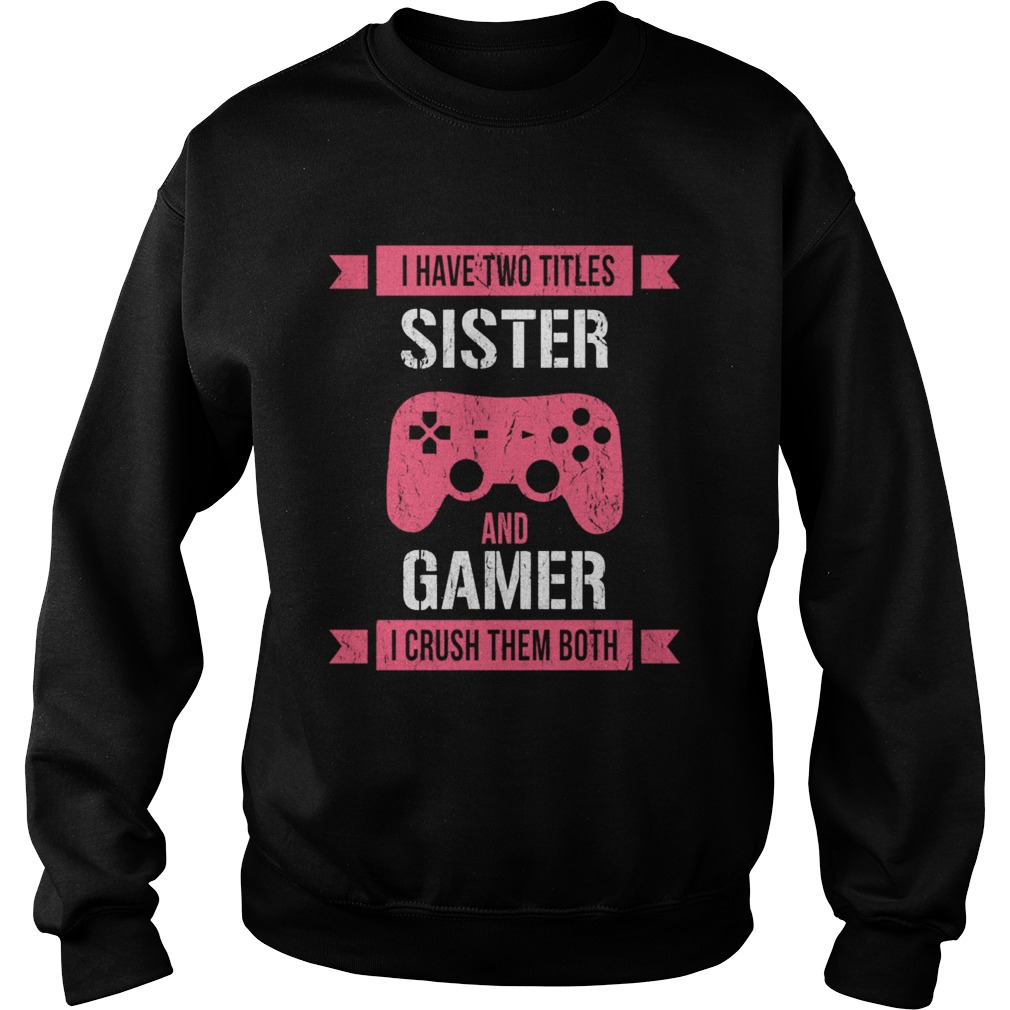 Vintage Video Games For Girls  Sweatshirt