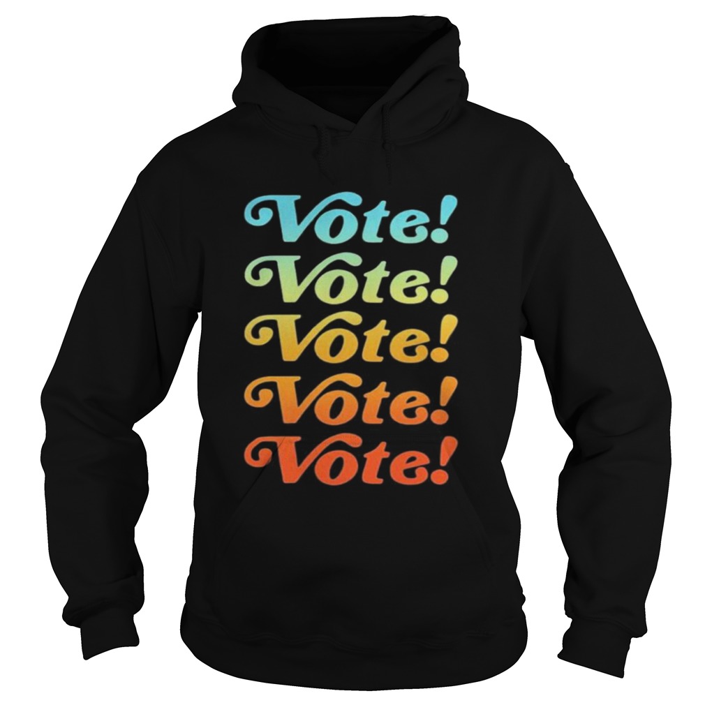 Vote Vote Vote 2020 Hoodie