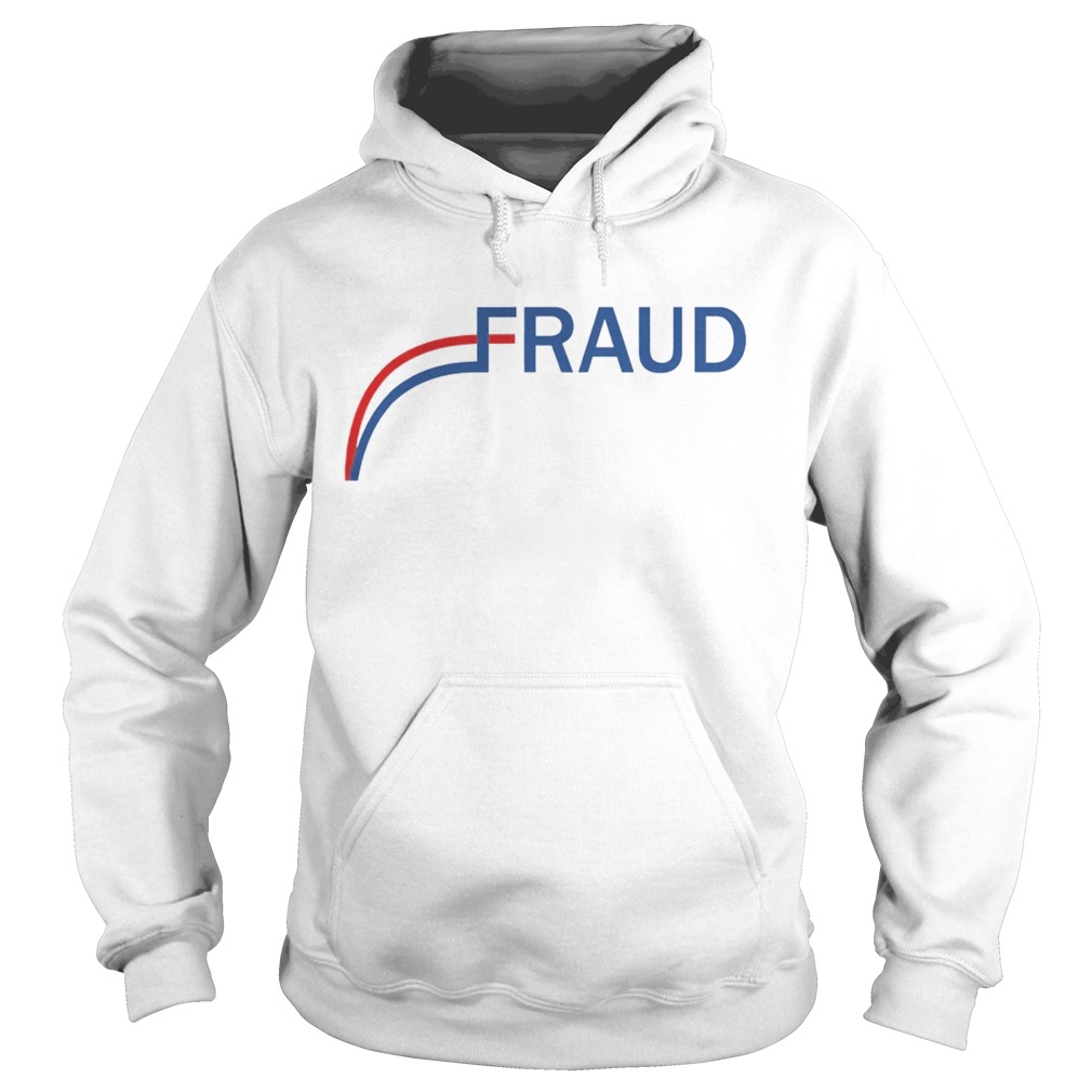 election 2020 fraud  Hoodie