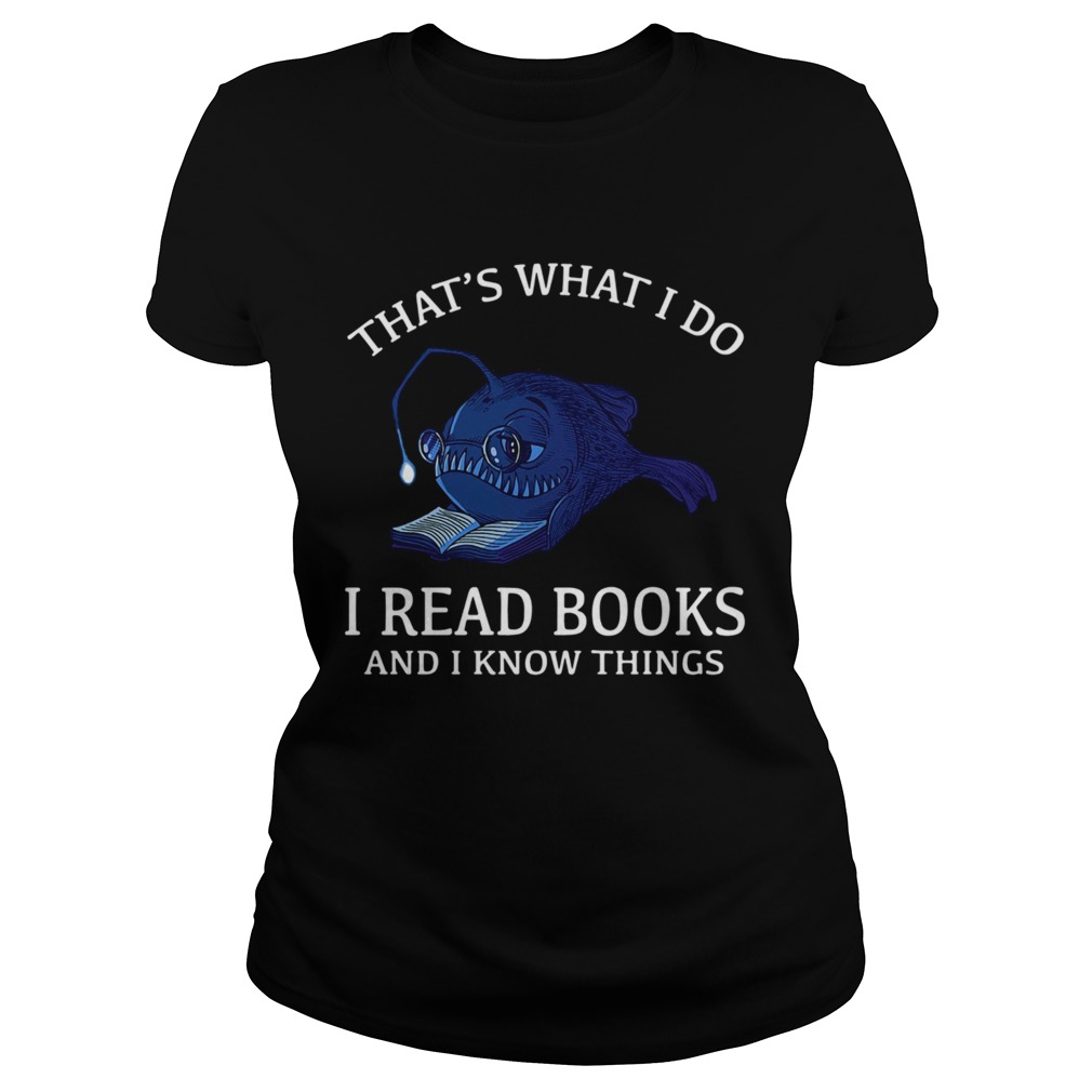 thats what I do I read books and I know things  Classic Ladies