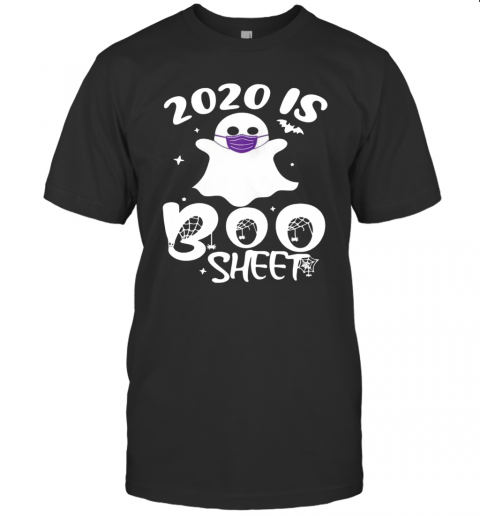 2020 Is Boo Ghost Wear Mask Halloween T-Shirt