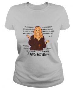 A Little bit Alexis shirt