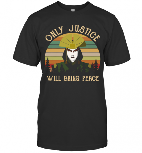 Avatar Kyoshi Only Justice Will Bring Peace Vintage Avatar Kyoshi T-Shirt