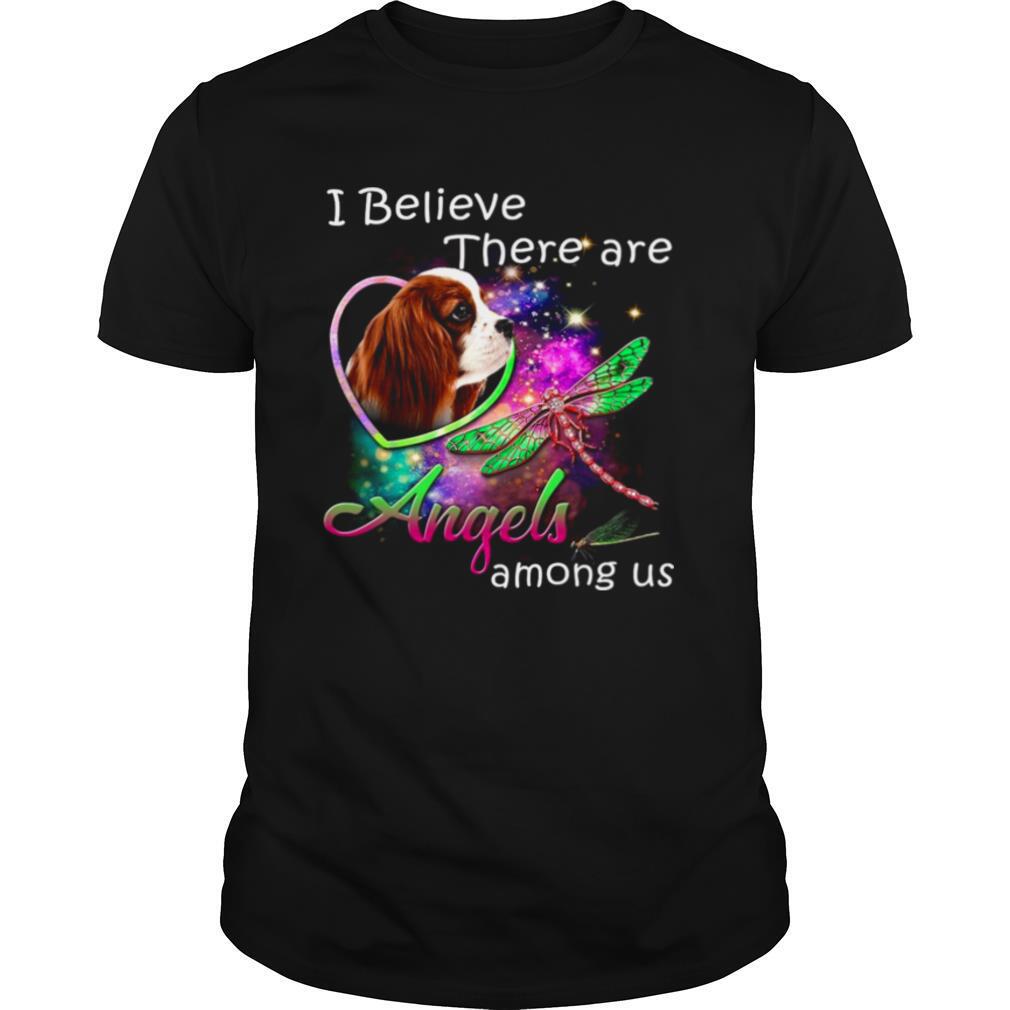 I Believe There Are Angels Among Us shirt