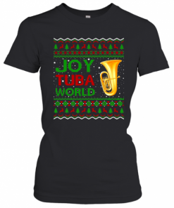 Joy Tuba World Music Lover Xmas Gift Ugly Tuba Christmas T-Shirt Classic Women's T-shirt