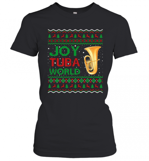 Joy Tuba World Music Lover Xmas Gift Ugly Tuba Christmas T-Shirt Classic Women's T-shirt