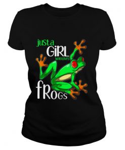 Just A Girl Who Loves Frogs shirt