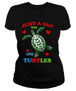 Just A Girl Who Loves Turtles shirt