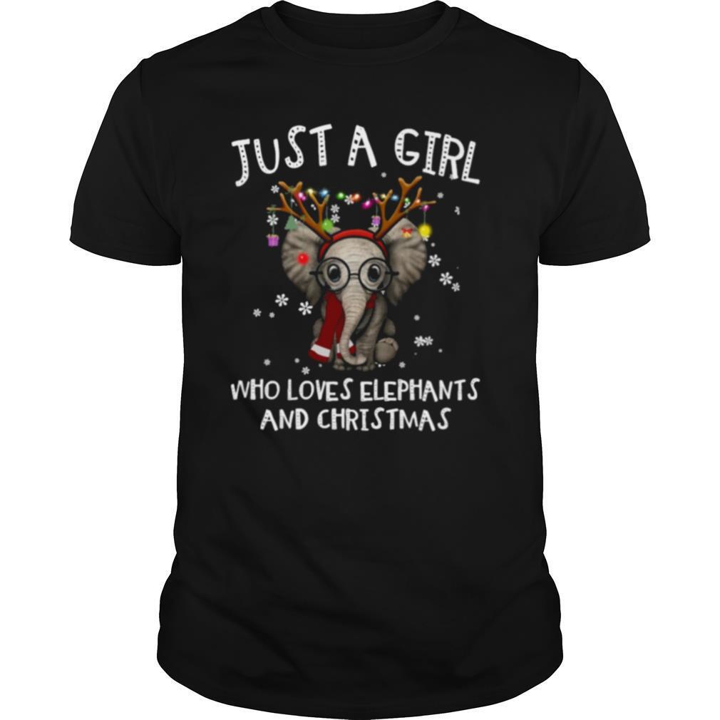 Just a girl who loves elephants and Christmas shirt