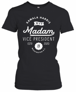 Kamala Harris Mvp Madam Vice President Biden Harris 2020 T-Shirt Classic Women's T-shirt