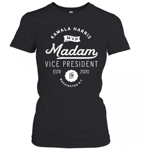 Kamala Harris Mvp Madam Vice President Biden Harris 2020 T-Shirt Classic Women's T-shirt