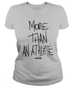 More Than An Athlete shirt