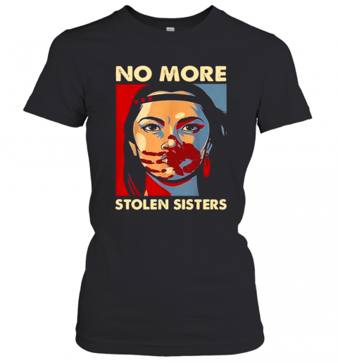 No More Stolen Sisters T-Shirt Classic Women's T-shirt