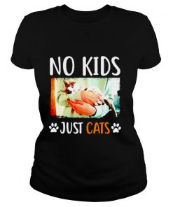 No kids just cats shirt