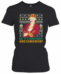 Oh Its Christmas Awesome Wow T-Shirt Classic Women's T-shirt