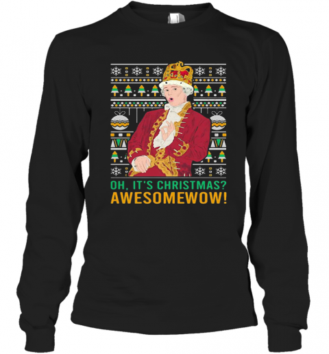 Oh Its Christmas Awesome Wow T-Shirt Long Sleeved T-shirt 