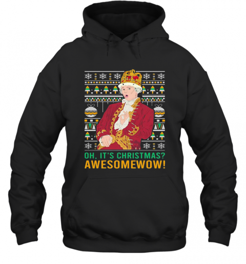 Oh Its Christmas Awesome Wow T-Shirt Unisex Hoodie