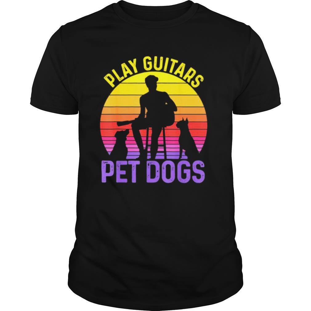 Play guitars pet dogs vintage shirt