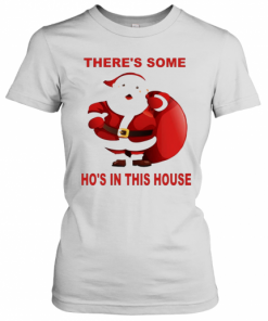 Santa Claus Christmas 2020 Theres Some Hoes T-Shirt Classic Women's T-shirt