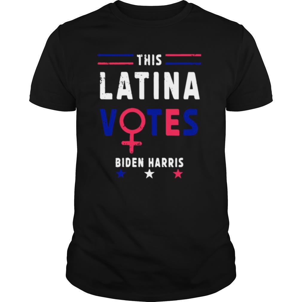 This Latina Votes Biden Harris 2020 shirt