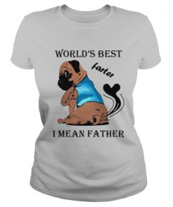 Worlds Best Farter I Mean Father shirt