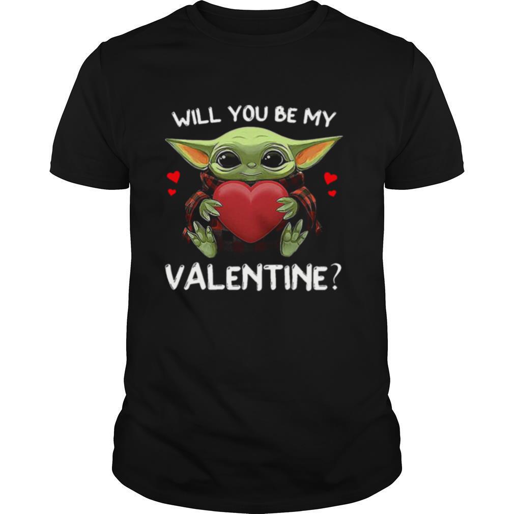 Baby Yoda Hug Heart Will You Be My Valentine shirt