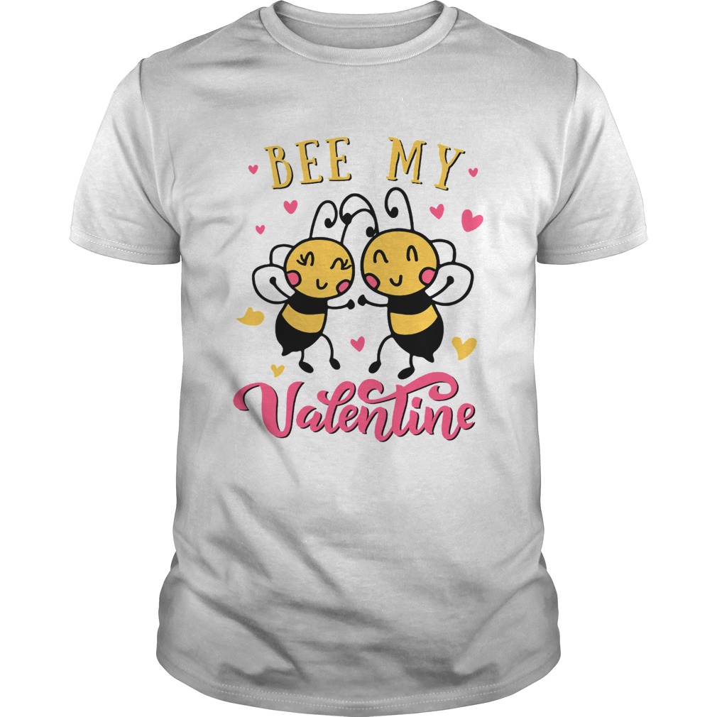 Bee my valentine shirt