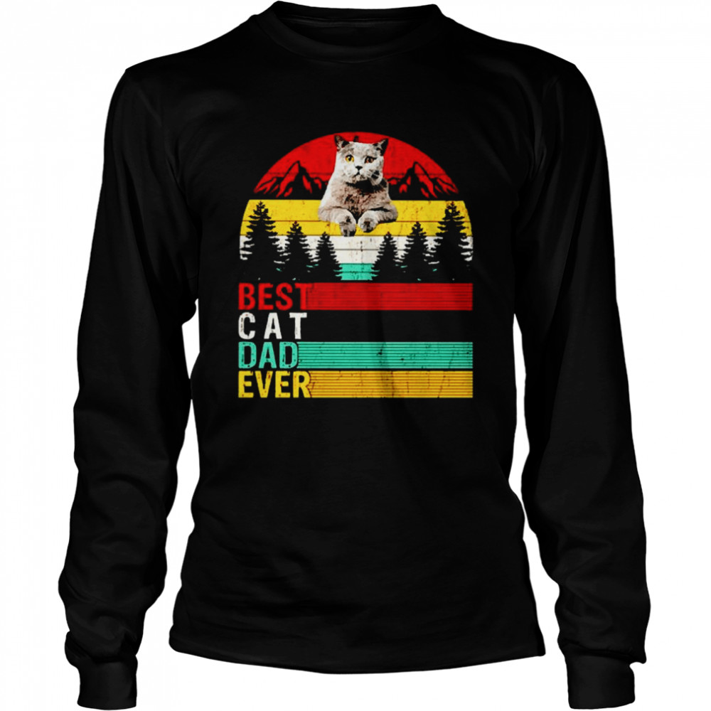 Best Cat Dad ever vintage Long Sleeved T-shirt