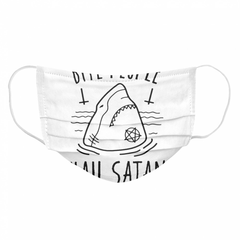 Bite people hail satan shark  Cloth Face Mask