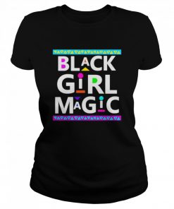 Black Girl Magic  Classic Women's T-shirt