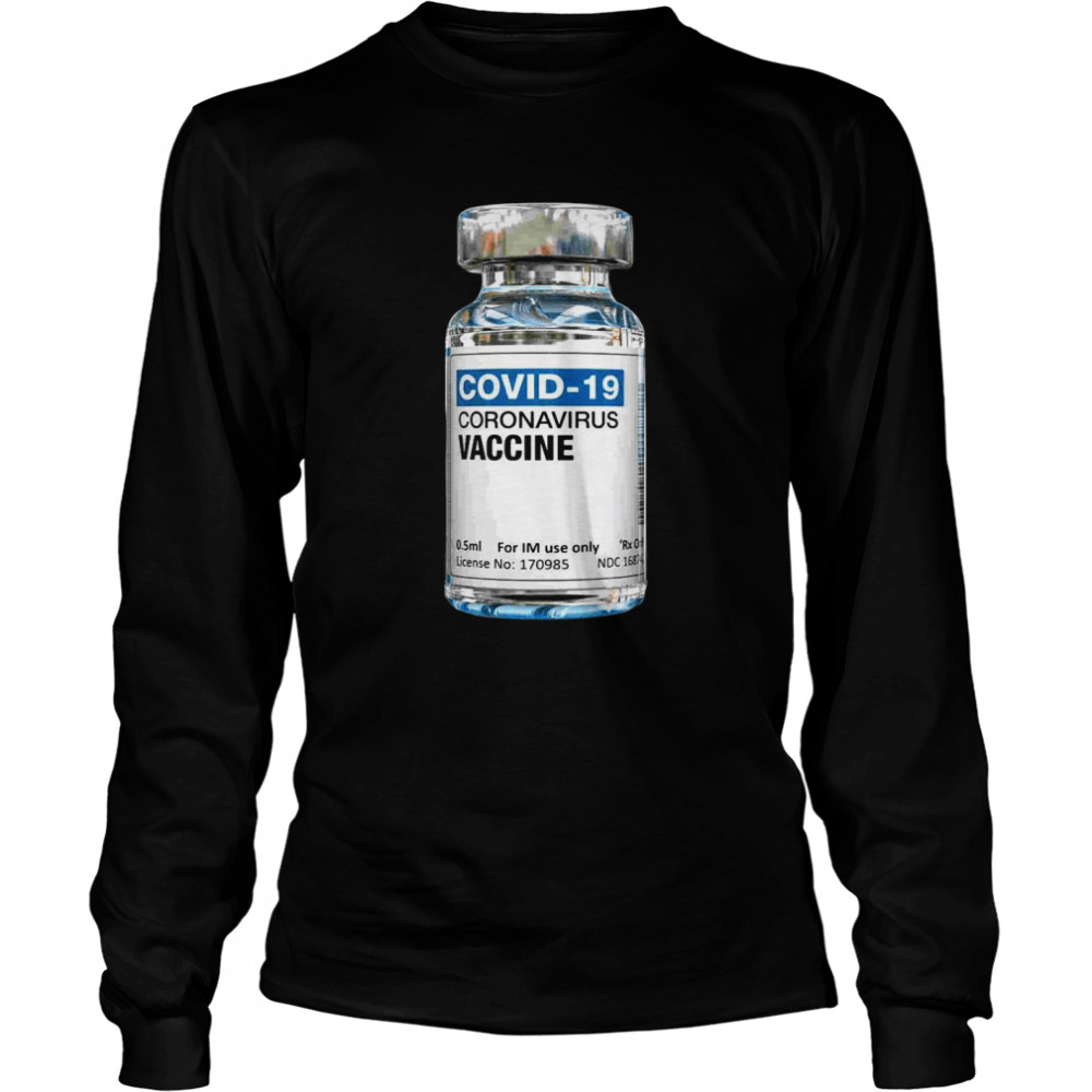 COVID-19 Coronavirus Vaccine Bottle Long Sleeved T-shirt