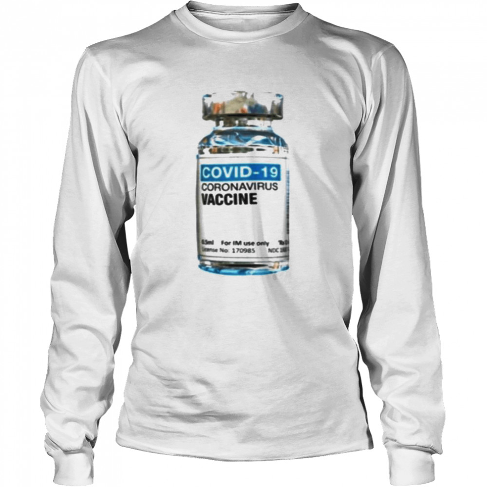 COVID-19 Coronavirus Vaccine bottle  Long Sleeved T-shirt