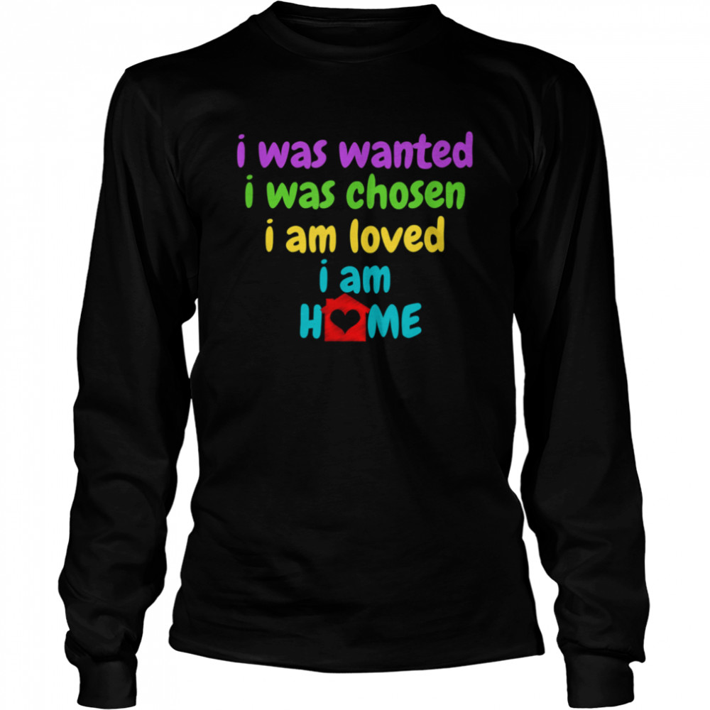 Child Adoption New Family Home  Long Sleeved T-shirt