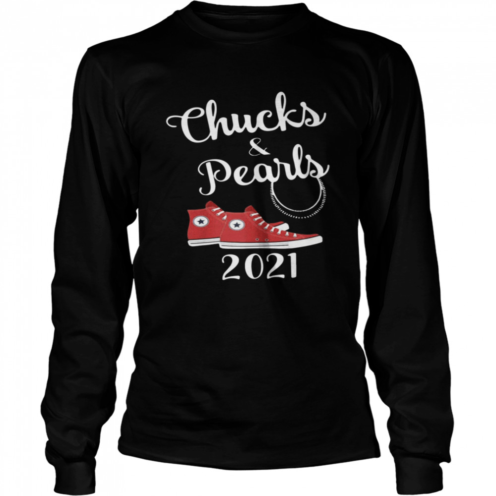 Chucks and pearls 2021 tee  Long Sleeved T-shirt