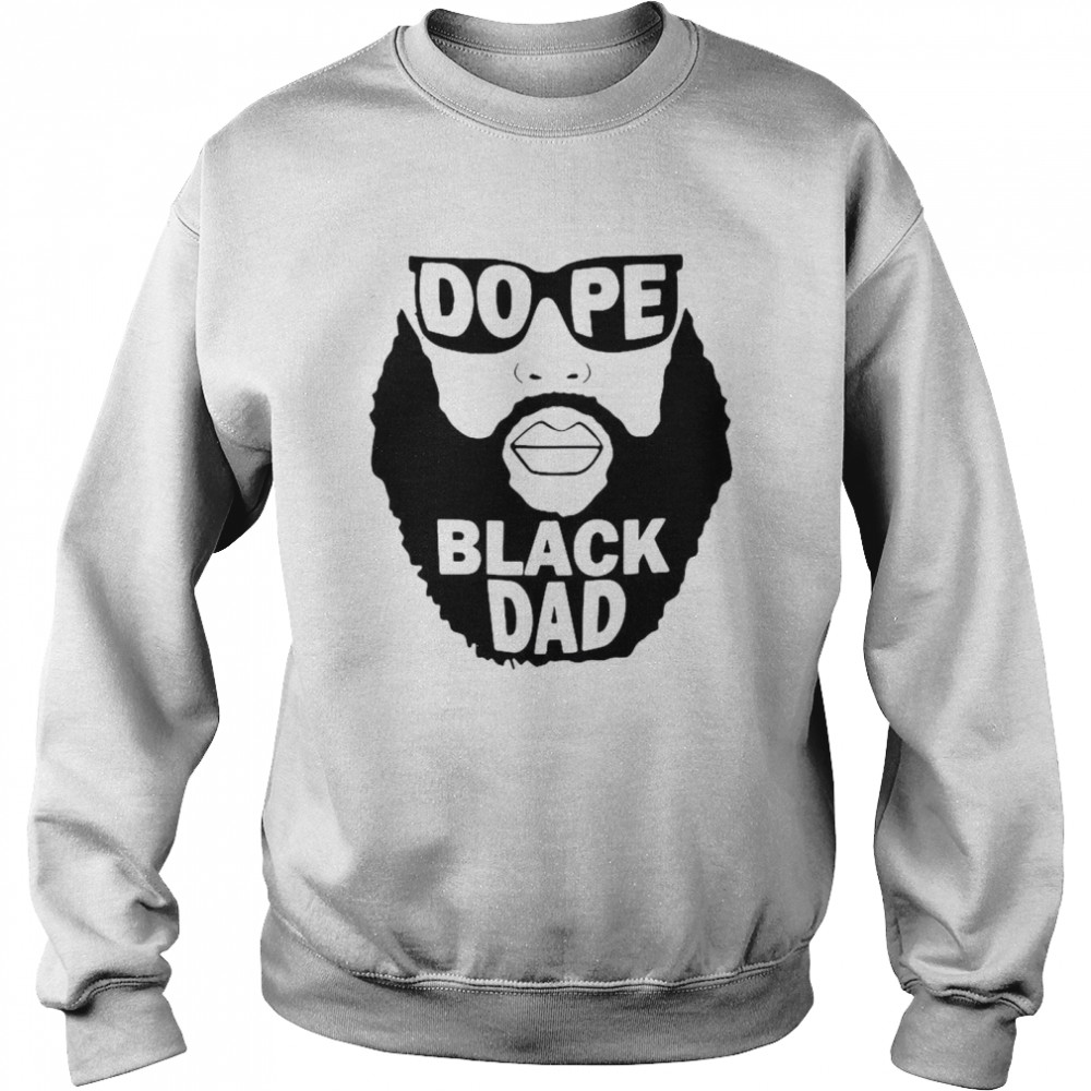 Dope Black Dad Unisex Sweatshirt