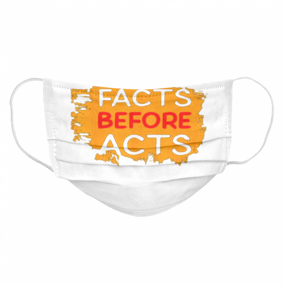 Facts Before Acts 2021  Cloth Face Mask