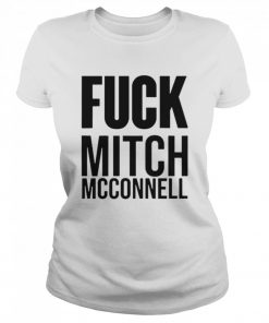 Fuck mitch mcconnell  Classic Women's T-shirt