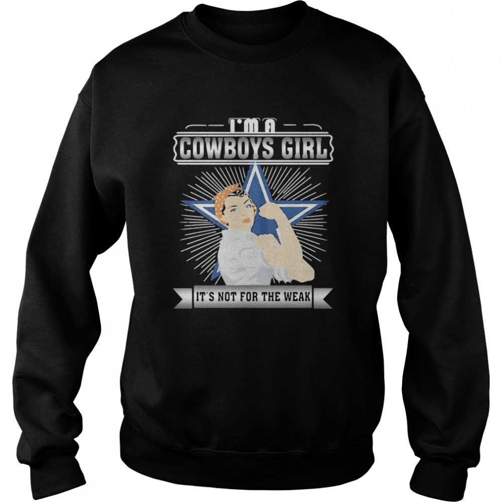 Im A Dallas Cowboys Girl  Unisex Sweatshirt