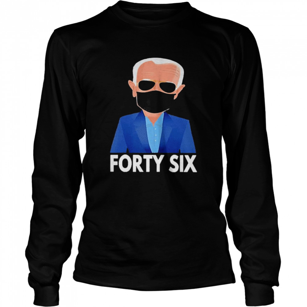 Joe Biden Forty Six 46th Face Mask Long Sleeved T-shirt