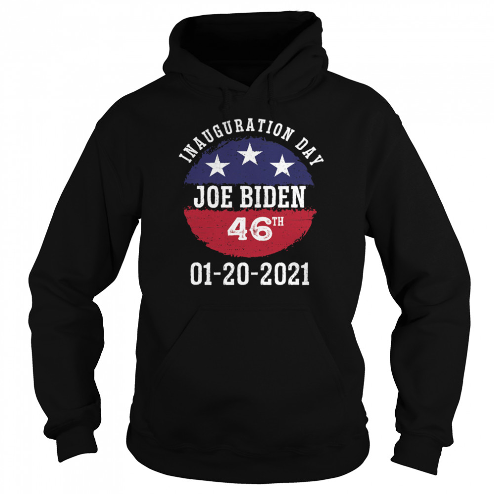 Joe Biden Inauguration Day 2021 46th President Unisex Hoodie