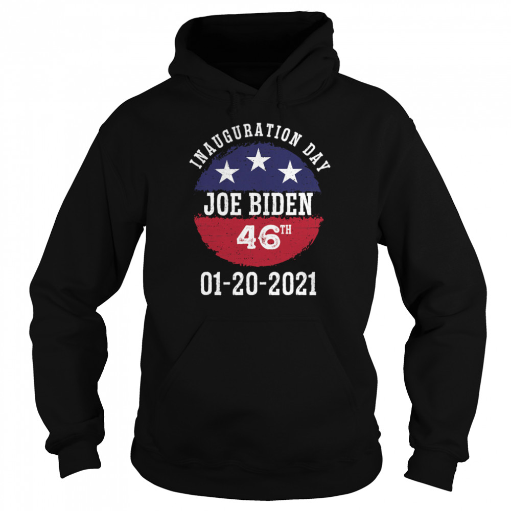 Joe Biden Inauguration Day 2021 46th President  Unisex Hoodie