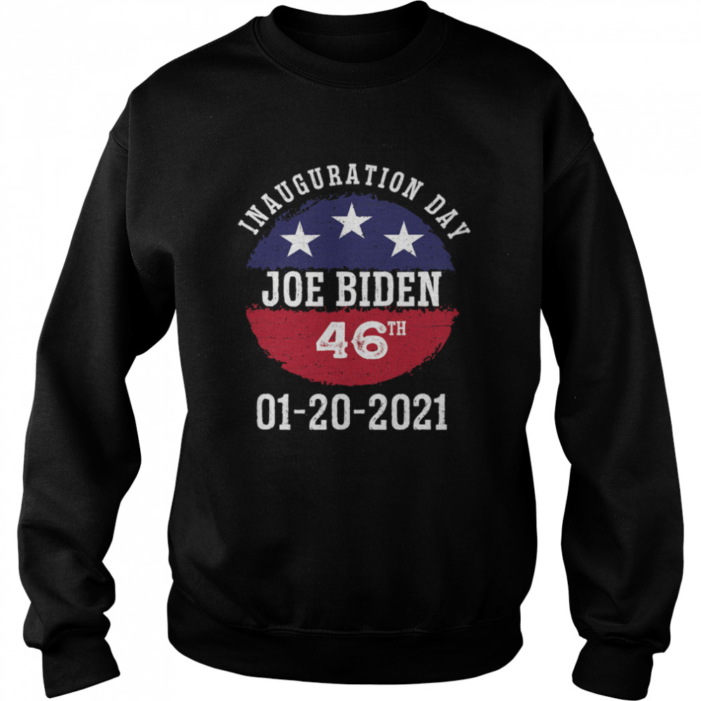 Joe Biden Inauguration Day 2021 46th President Unisex Sweatshirt