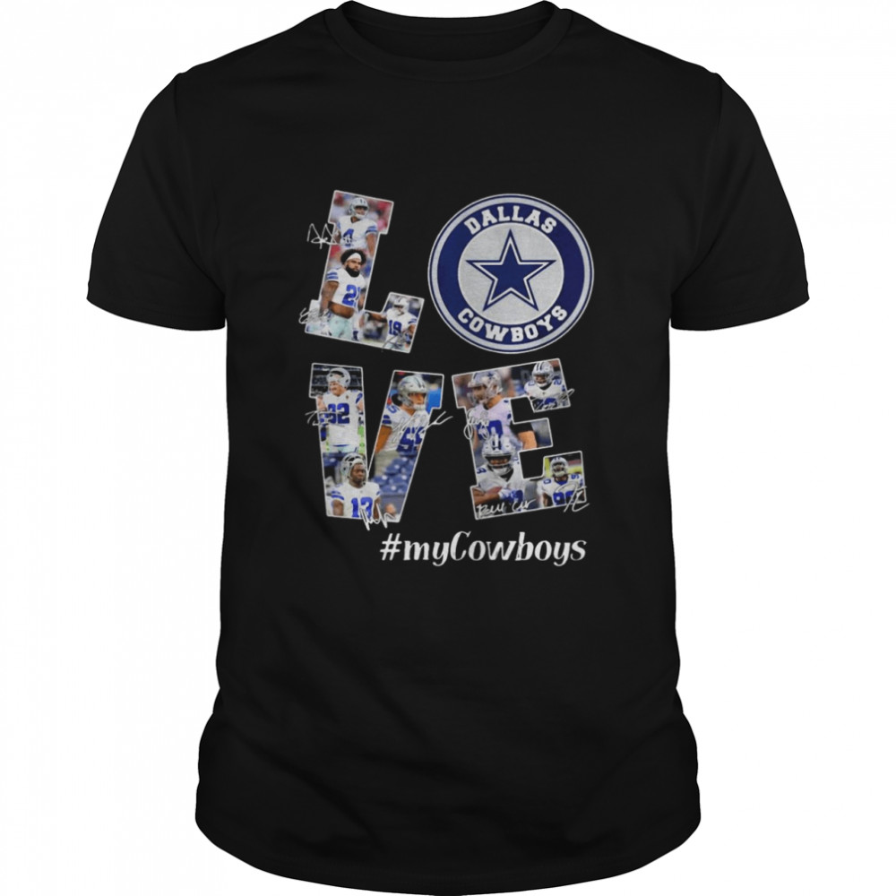 Love Dallas Cowboys MyCowboys Signatures shirt