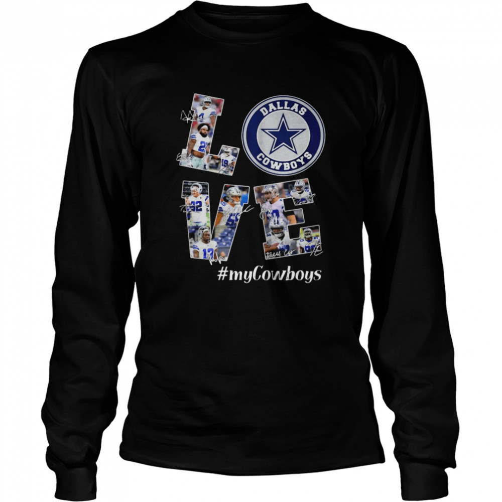 Love Dallas Cowboys MyCowboys Signatures  Long Sleeved T-shirt